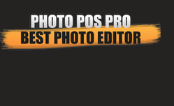 Photo Pos Pro Best Photo Editor