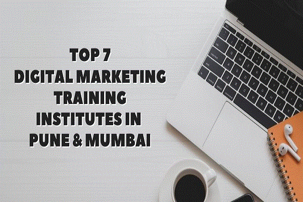 Digital Marketing Training Institutes In Pune & Mumbai