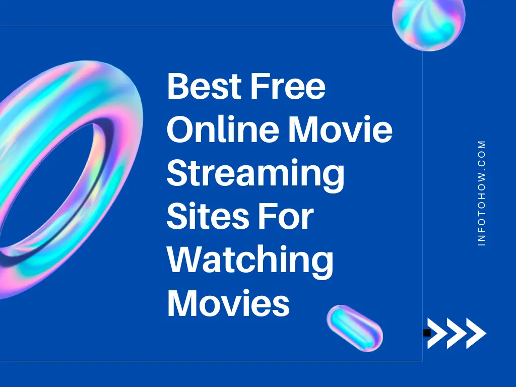 Best Free Online Movie Streaming Sites For Watching Movies