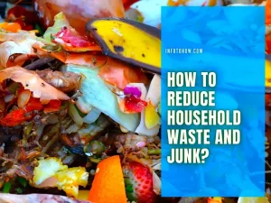 How To Reduce Household Waste And Junk