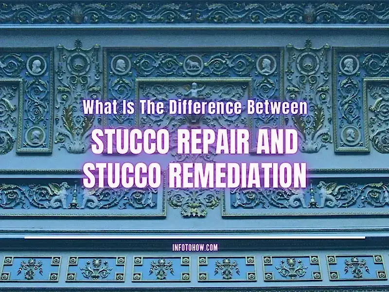 What Is The Difference Between Stucco Repair And Stucco Remediation