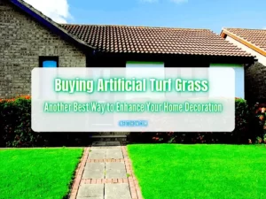 Buying Artificial Turf Grass - Another Best Way to Enhance Your Home Decoration