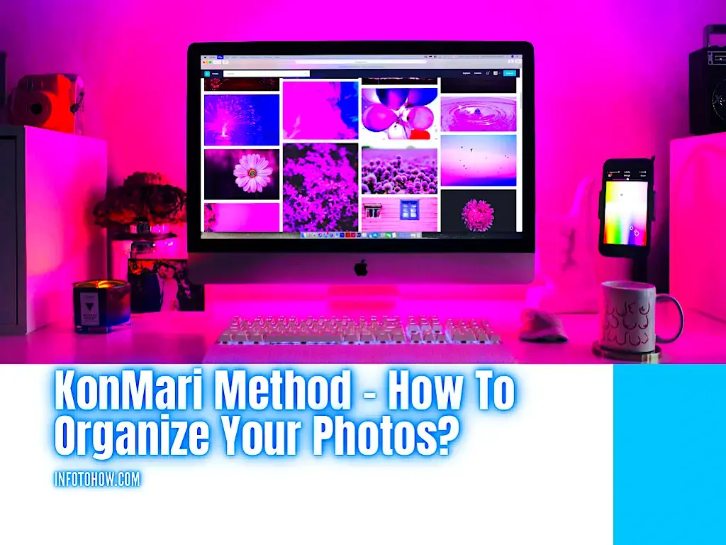 KonMari Method - How To Organize Your Photos