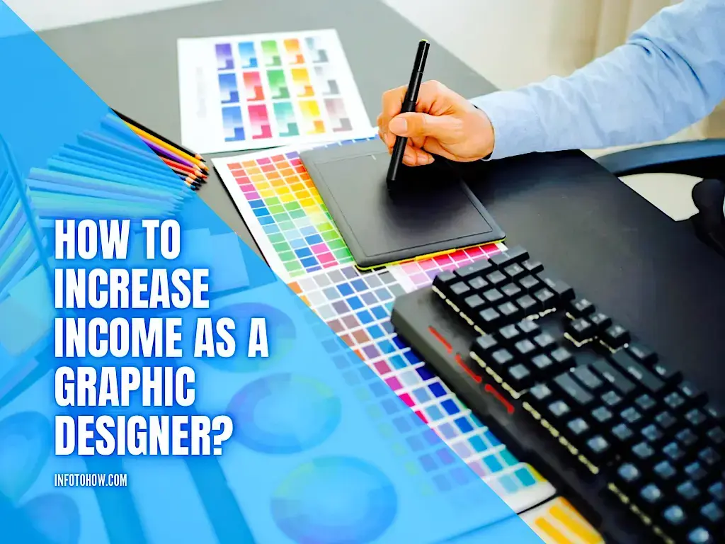 How To Increase Income As A Graphic Designer