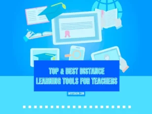 Top 7 Best Distance Learning Tools For Teachers