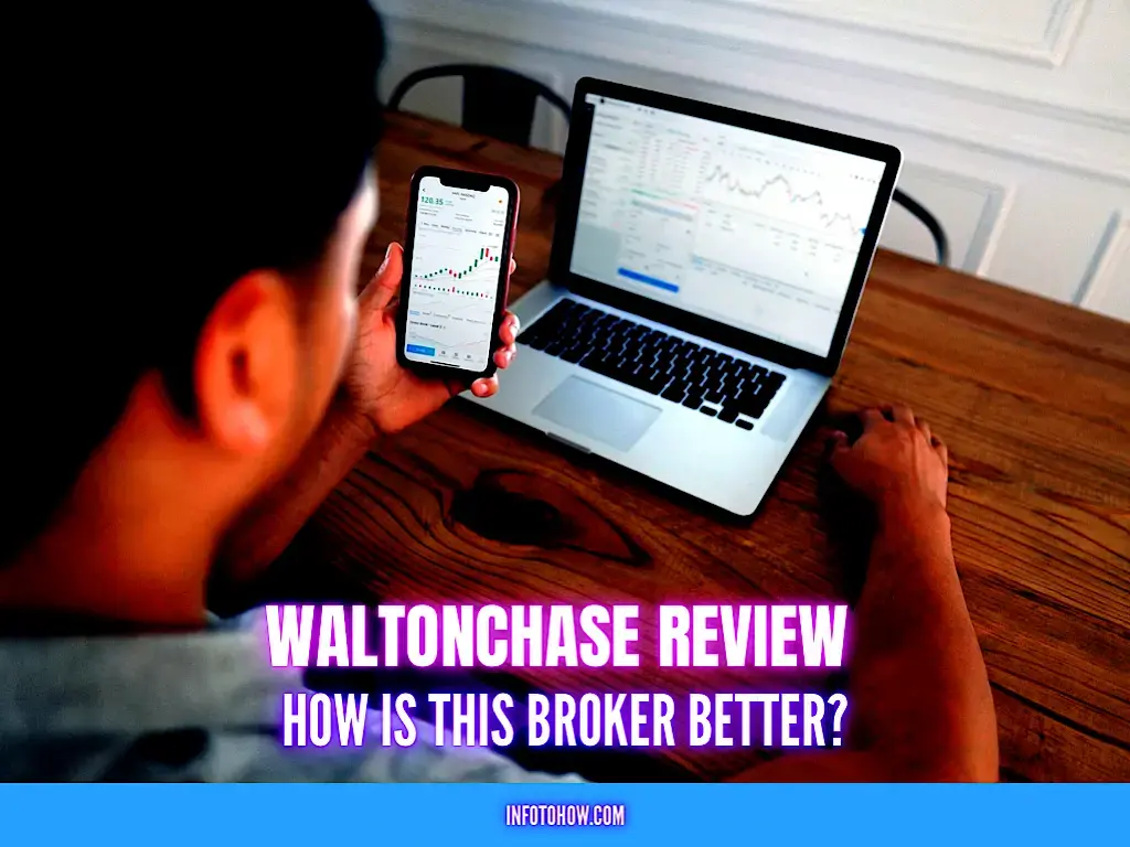 WaltonChase Review - How Is This Broker Better?