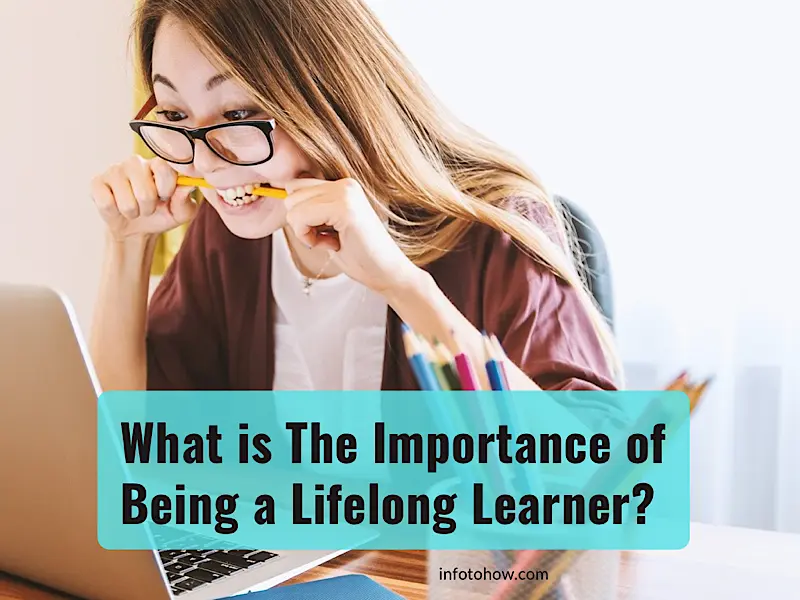 What is The Importance of Being a Lifelong Learner