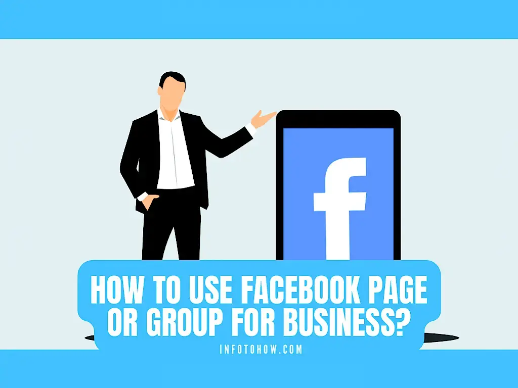 10 Killer Tips in Using Facebook Page or Group for Business