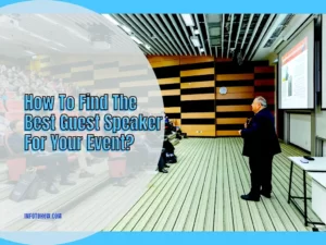 How To Find The Best Guest Speaker For Your Event