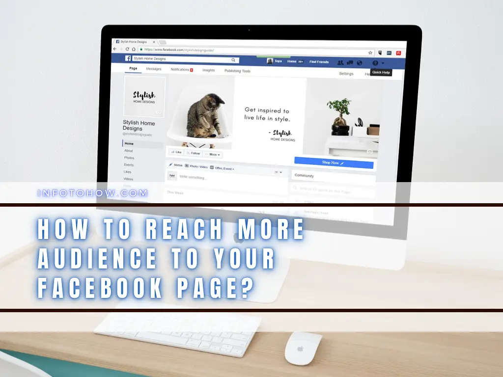 How To Reach More Audience To Your Facebook Page