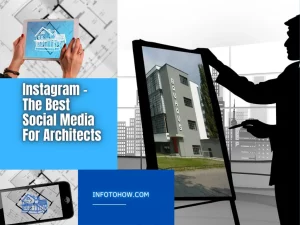 Instagram - The Best Social Media For Architects