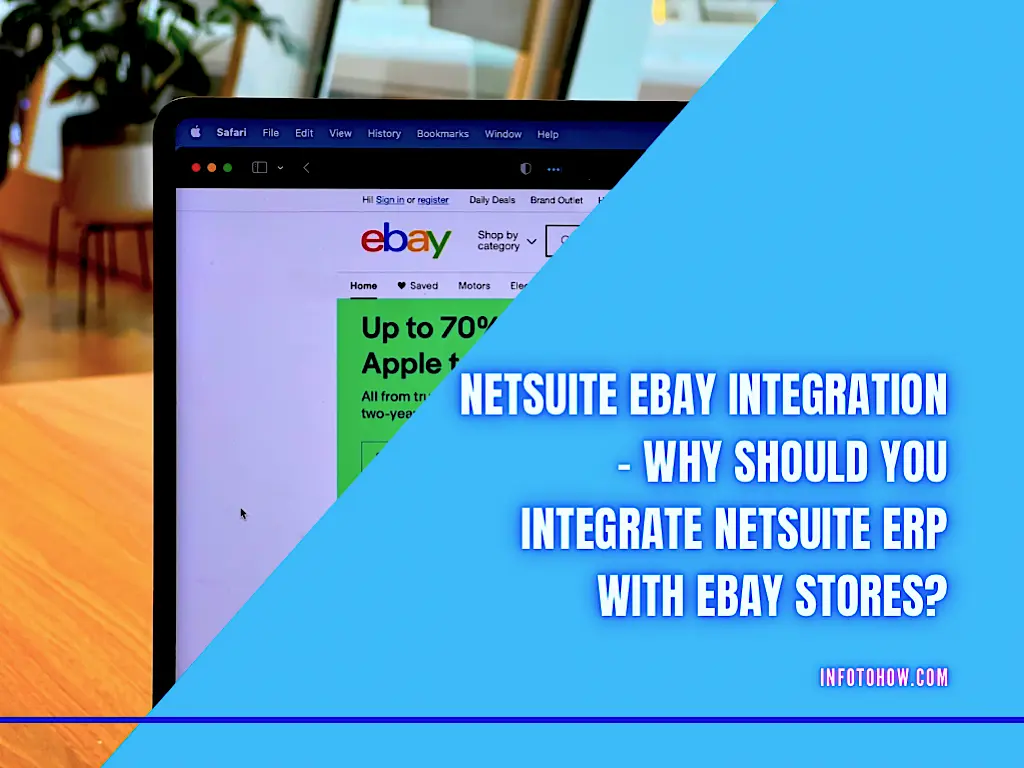 NetSuite eBay Integration - Why Should You Integrate NetSuite ERP With eBay Stores