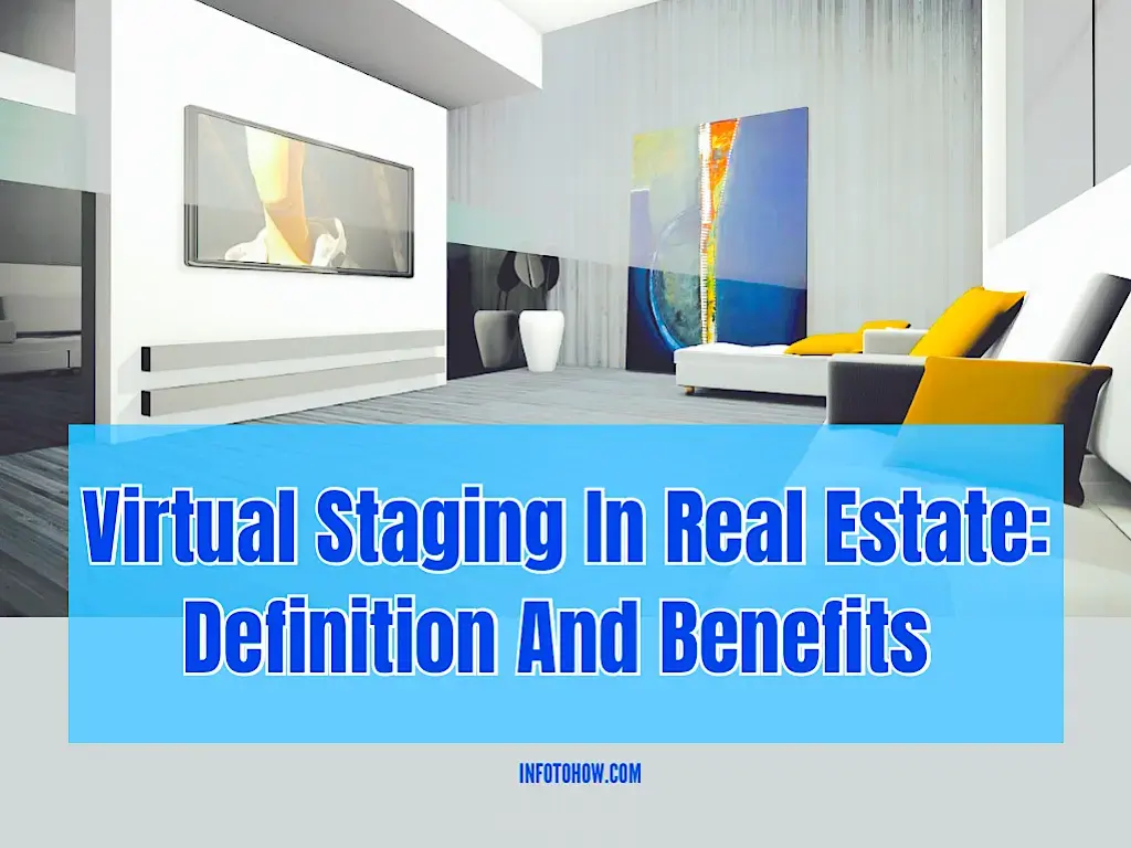 What Are The Benefits Of Virtual Staging In Real Estate