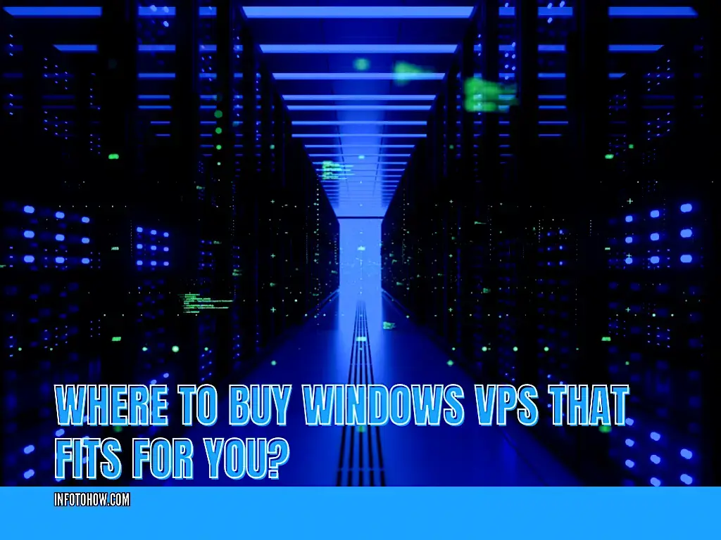 Where To Buy Windows VPS That Fits For You