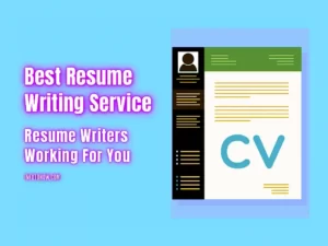 Best Resume Writing Service - Resume Writers Working For You