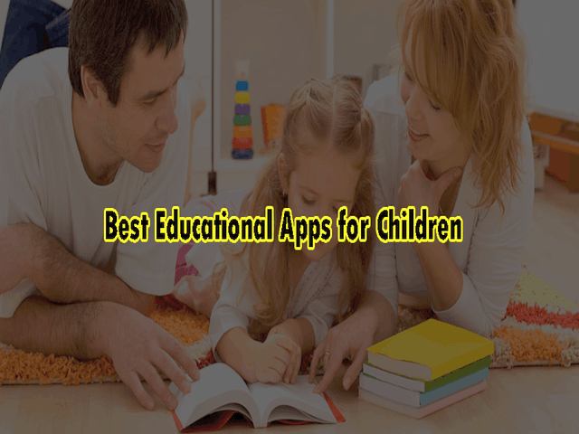 Best Educational Apps for Children 2021 – for Android and IOS