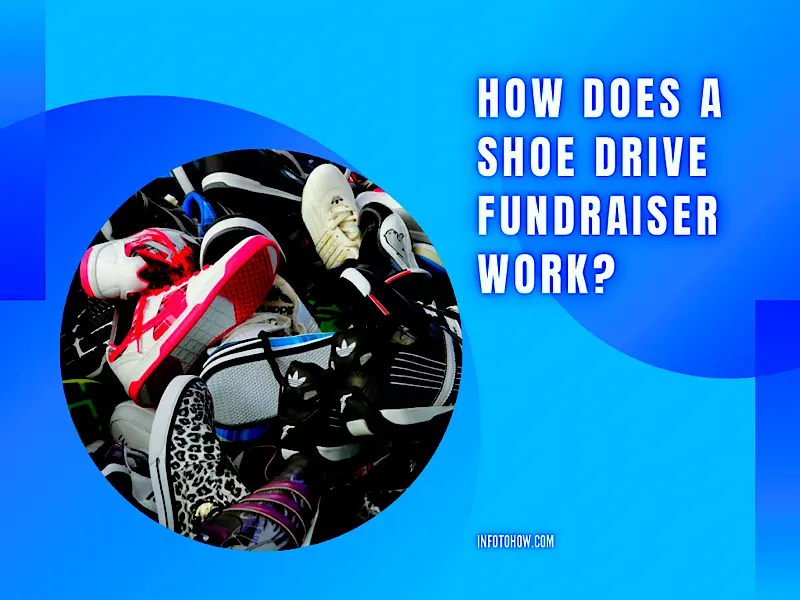 How Does A Shoe Drive Fundraiser Work