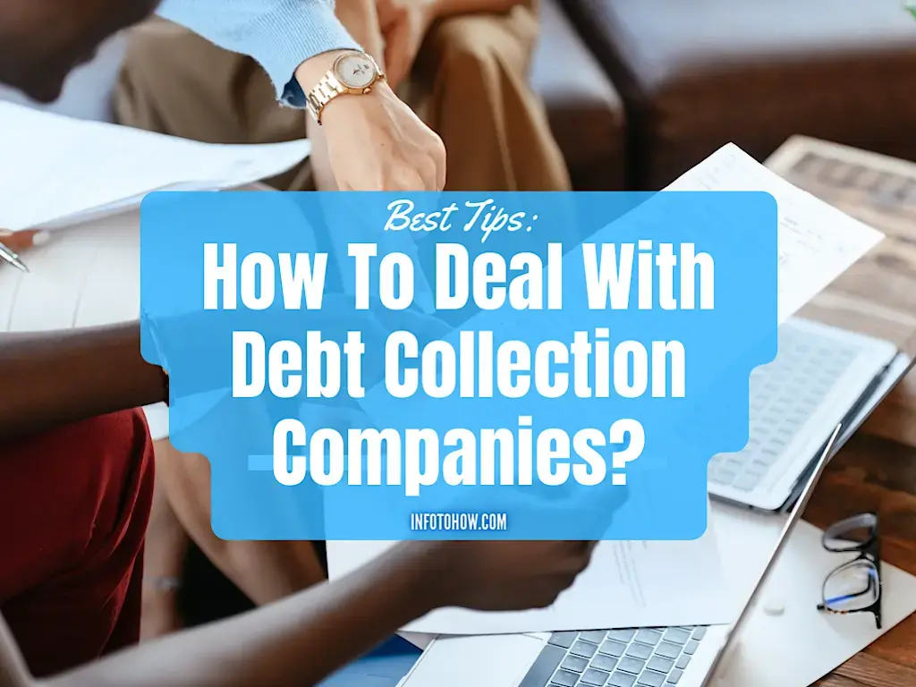 How To Deal With Debt Collection Companies