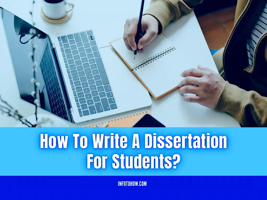 How To Write A Dissertation For Students