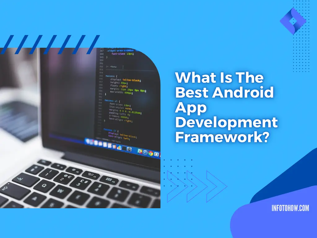 What Is The Best Android App Development Framework