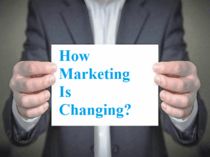 How Marketing Is Changing What You Should Know To Stay Ahead In 2021