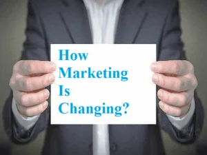 Read more about the article How Marketing Is Changing: What You Should Know To Stay Ahead