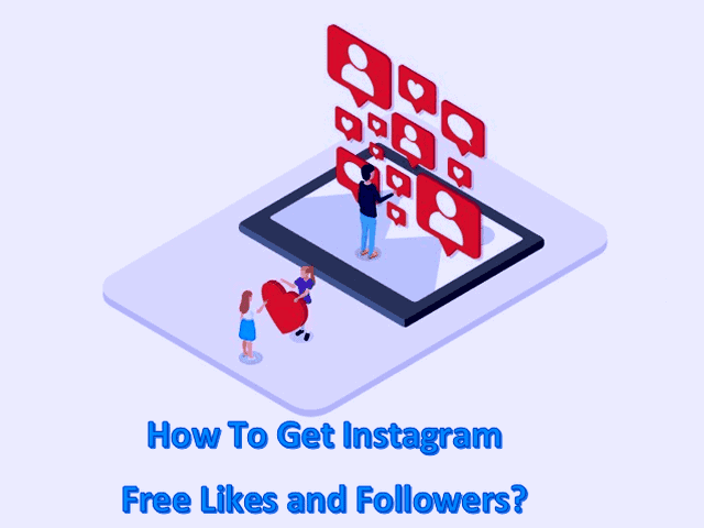 How to Bring Instagram Free Likes and Followers Easily and Naturally