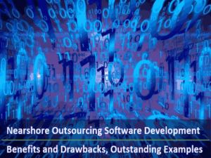 Nearshore Outsourcing Software Development