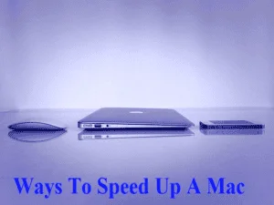 Read more about the article Top 6 Ways To Speed Up A Mac – A Mac Guide