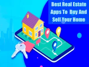 Best Real Estate Apps - Buy And Sell Your Home Best Real Estate Apps - Buy And Sell Your Home