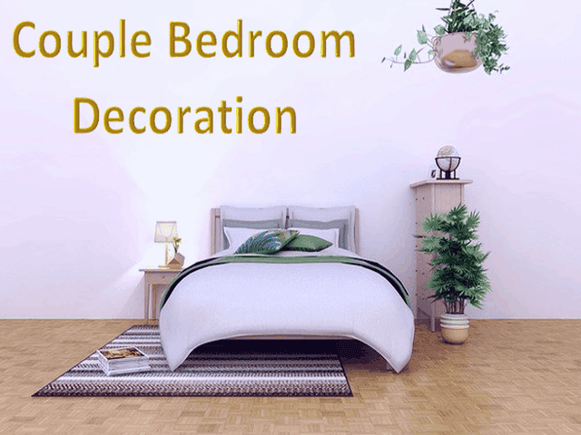 Couple Bedroom Decoration - 4 Things To Consider For It