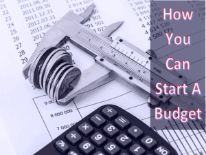 How You Can Start A Budget