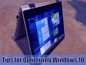 Read more about the article 5 Tips for Optimizing Windows 10