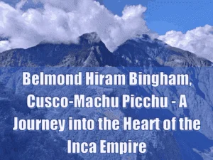 Read more about the article Cusco to Machu Picchu: A Journey into the Heart of the Inca Empire