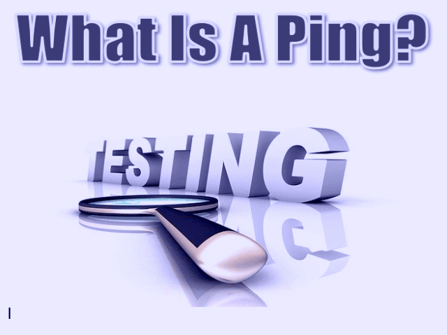 What is A Ping
