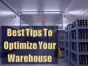 7 Best Tips To Optimize Your Warehouse