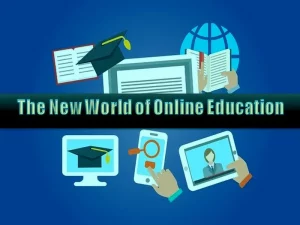 The New World of Online Education