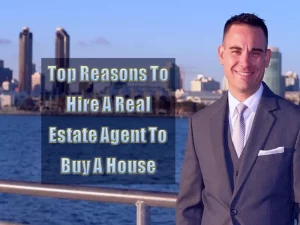 Top Reasons To Hire A Real Estate Agent To Buy A House