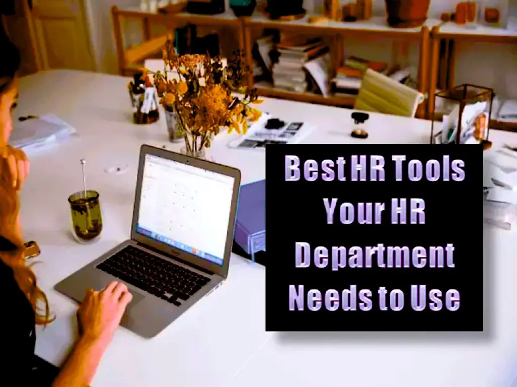 5 Best HR Tools Your HR Department Needs To Use 2023
