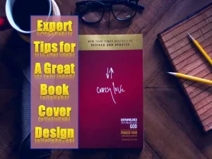 Expert Tips for A Great Book Cover Design