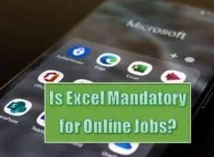 Read more about the article Is Excel Mandatory for Online Jobs?