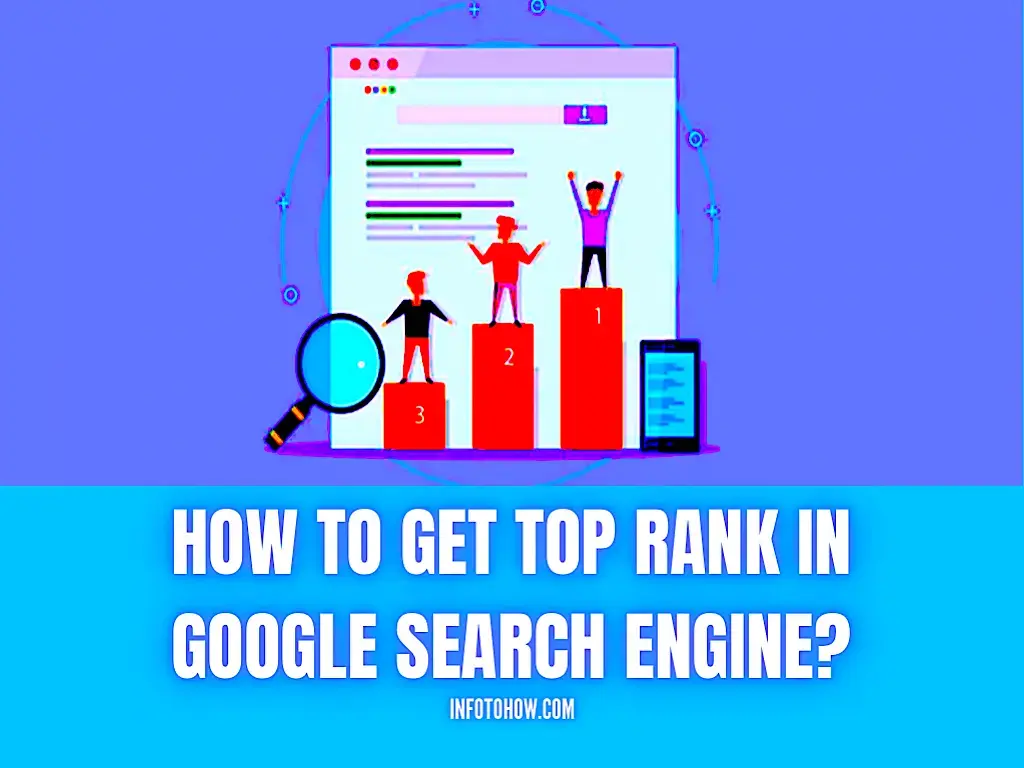How To Get Top Rank In Google Search Engine