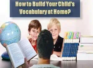 Read more about the article The Word Gap: How To Build Your Child’s Vocabulary At Home?