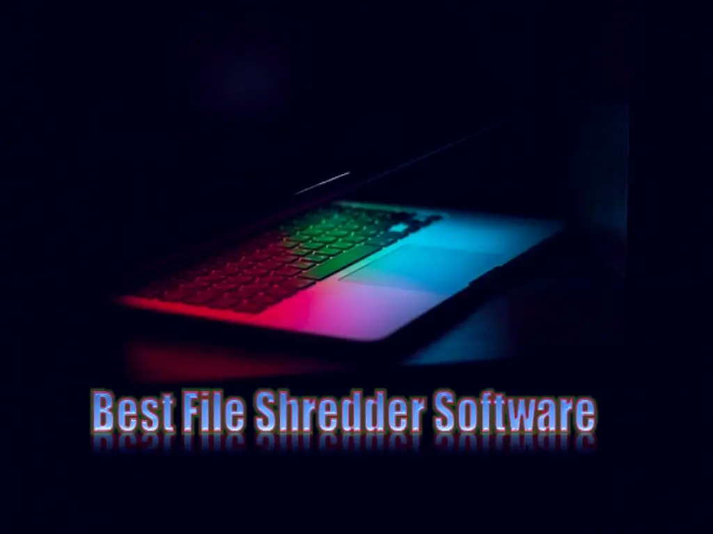 Best File Shredder Software In 2022