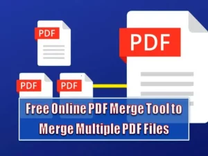 Best Free PDF Merge Tool Online To Merge Multiple PDF Files