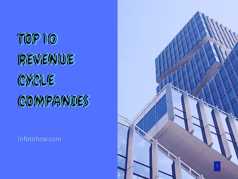 The Top 10 Revenue Cycle Companies of 2022