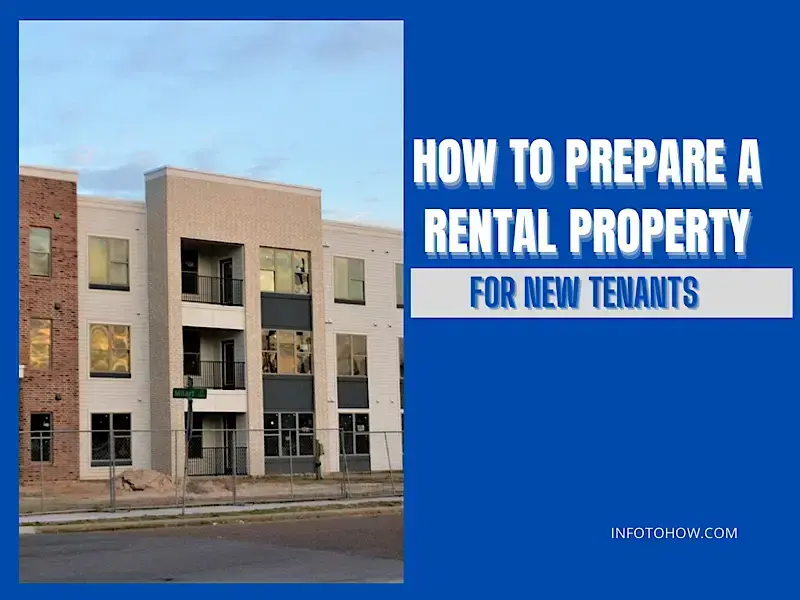 How To Prepare A Rental Property For New Tenants