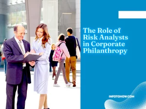 The Role of Risk Analysts in Corporate Philanthropy