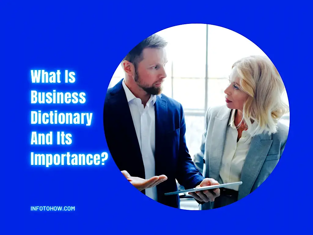 What Is The Importance Of A Business Dictionary