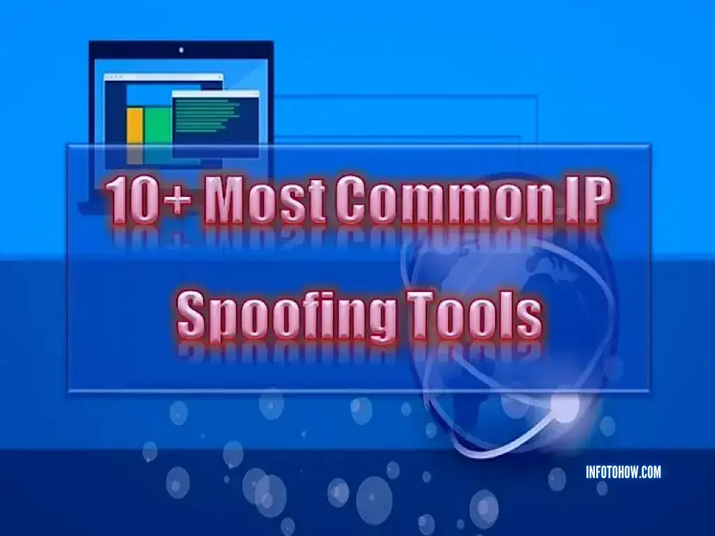 10+ Most Common IP Spoofing Tools In 2023 2024